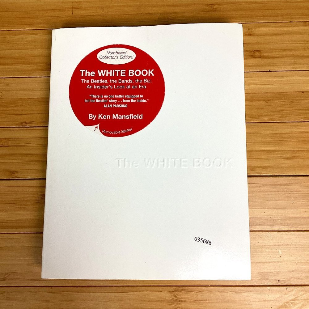The White Book The Beatles the Bands the Biz by Mansfield Ken Paperback